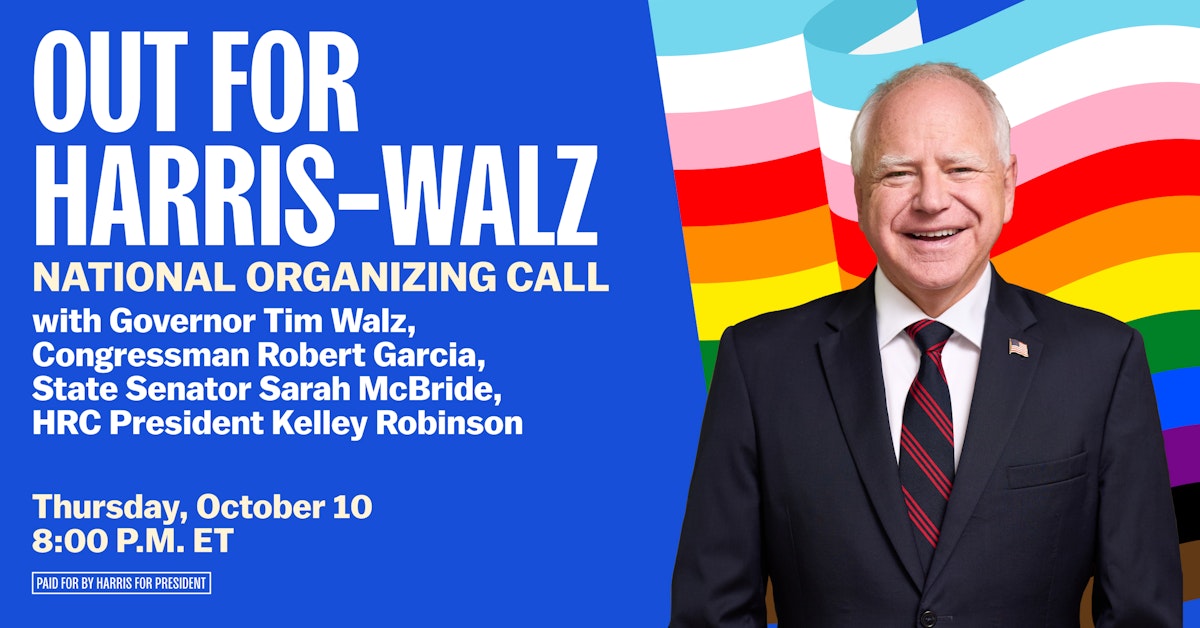 Out for Harris-Walz National Organizing Call With Gov. Tim Walz · T...